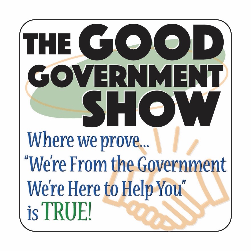 The Good Government Show